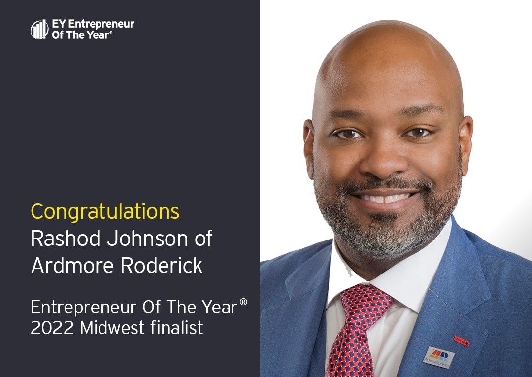 Ardmore Roderick President & CEO, Rashod R. Johnson, PE, MBA named a finalist in the Entrepreneur Of The Year® 2022 Midwest Awards program