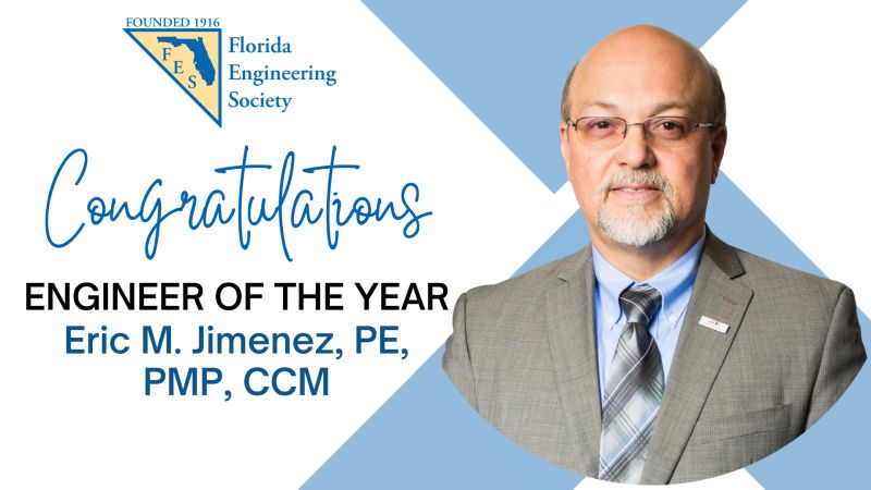 Congratulations AR VP Eric M. Jimenez, PE, PMP, CCM on being named Florida's 2023 Engineer of the Year!